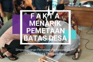 Fakta menarik Pemetaan batas Desa di Kab. Lombok Tengah